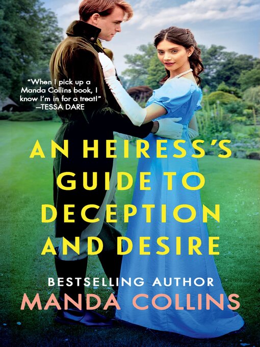 Title details for An Heiress's Guide to Deception and Desire by Manda Collins - Wait list